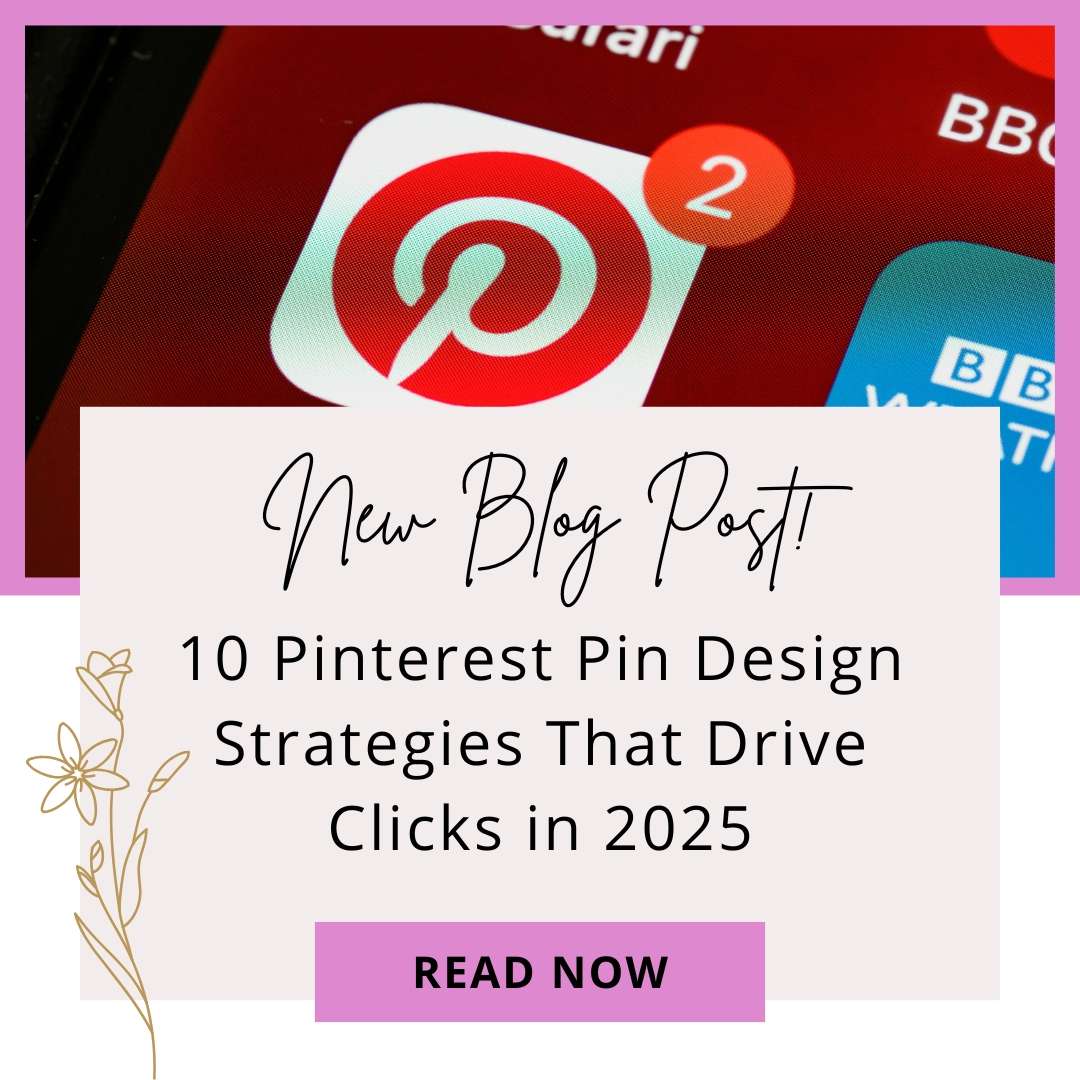 10 Pinterest Pin Design Strategies That Drive Clicks in 2025